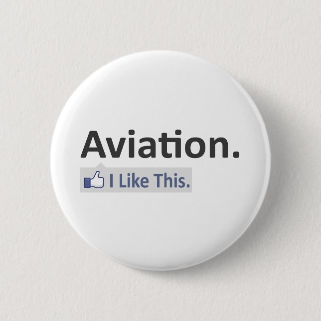 Die Luftfahrt... Ich mag das. Button (Vorderseite)