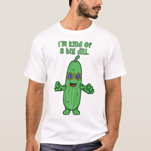 Die lustige Art von Big Deal Dill Pickle Pun T-Shirt