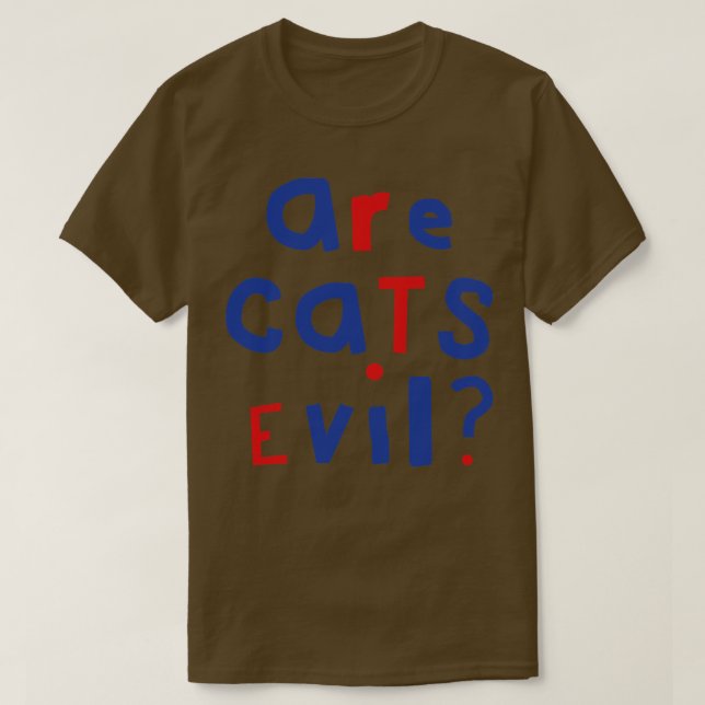 Die lustige Frage sind Katzen böse Grafik T-Shirt (Design vorne)