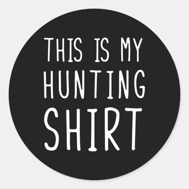 Die lustige Jagd hier ist meine Jagd Runder Aufkleber (Vorderseite)