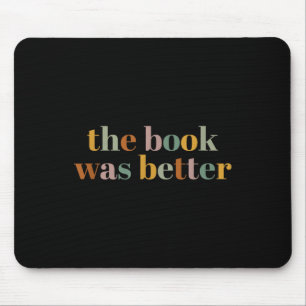 Die lustige Lektüre des Buches war besserer T - Sh Mousepad