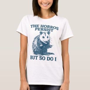 Die lustige Possum-Liebe ist alles, was wir Sarcas T-Shirt