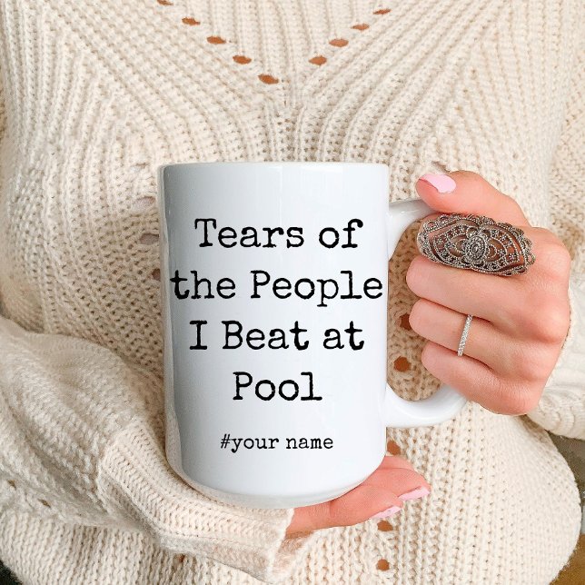 Die lustigen Tränen der Leute, die ich am Pool tra Tasse (Funny Tears of the People I Beat At Pool Mug)