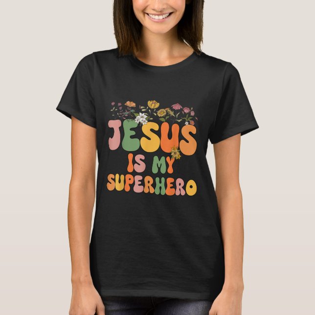 Die Mädchen Jesus ist mein Christlicher Superheld, T-Shirt (Vorderseite)