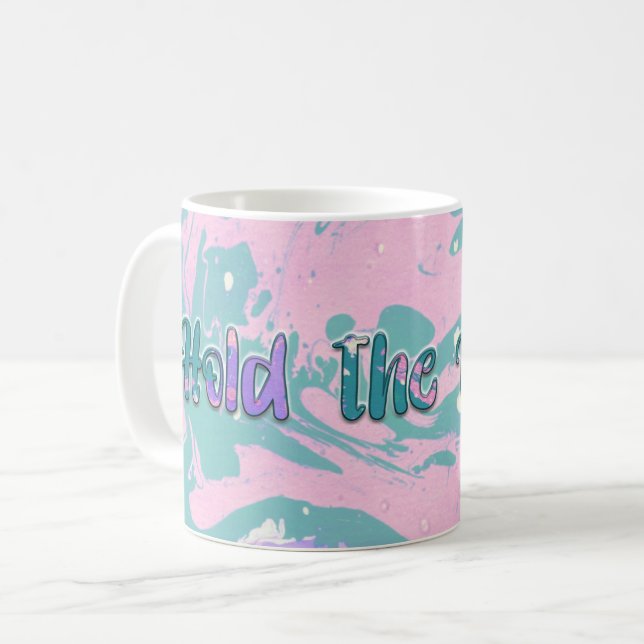 Die Magie halten Kaffeetasse (Vorderseite Links)