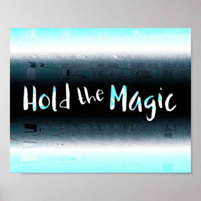 Die Magie halten Poster (Vorne)
