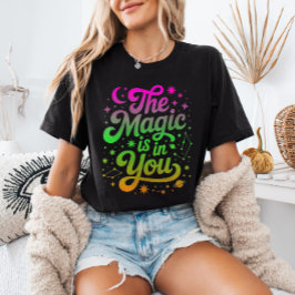 Die Magie steckt in dir Farbverlauf Inspirationsz T-Shirt