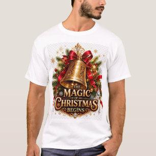 **Die Magie von Weihnachten beginnt** T-Shirt