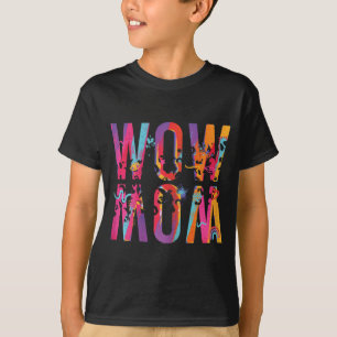 Die Mama am Tag ist nur das Wow, das die Mama der T-Shirt