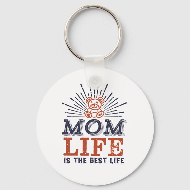 Die Mama des Spaßes der Mutter ist das beste Leben Schlüsselanhänger (Vorderseite)