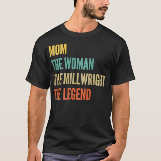 Die Mama, die Frau, die Mühle, die Legende T-Shirt (Vorderseite)