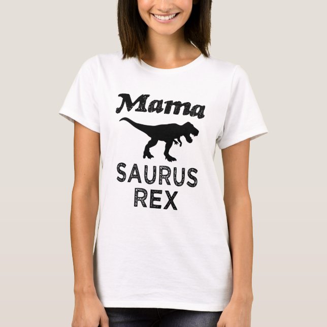 Die Mama-Dino-Shirt Frauen Mutter Saurus Rex T-Shirt (Vorderseite)