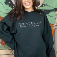 Die Mama Era Sweatshirt Junge Mutter Geschenk für