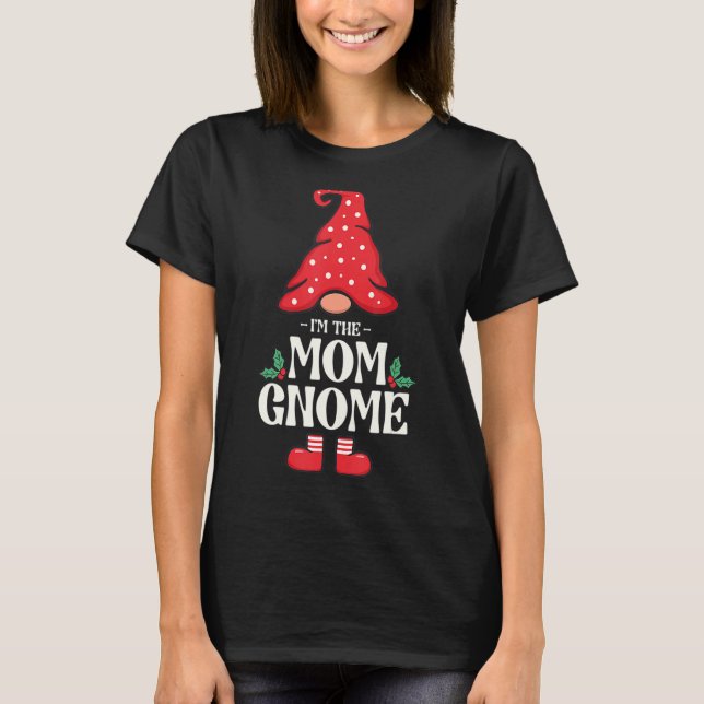 Die Mama Gnome Familie Matching Group Weihnachten T-Shirt (Vorderseite)