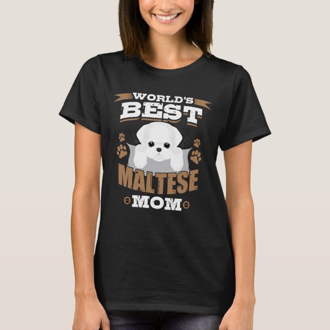 Die Mama-Hundeinhaber der Welt bester maltesischer T-Shirt (Vorderseite)