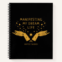 Die Manifestation meines Traumlebens, Notizbuch