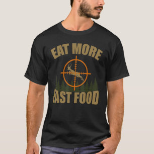 Die Männer essen schneller Hirschjagd T-Shirt