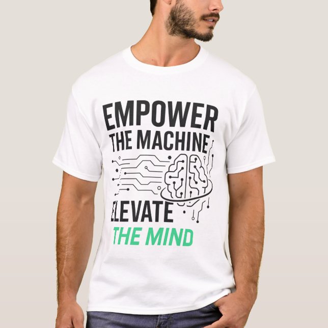 Die Maschine stärken, das KI-Design erweitern T-Shirt (Vorderseite)