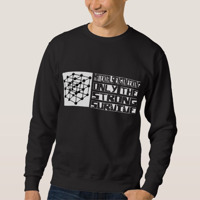 Die Material-Technik überleben Sweatshirt (Vorderseite)