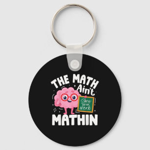 Die Mathe stimmt nicht lustiger Mathelehrer Schlüsselanhänger
