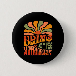 Die Matriarchie des Retro Groovy Feminist Slog Button