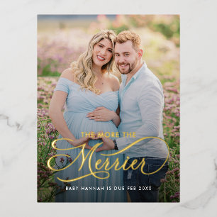 Die mehr desto besser Schwangerschafts-Ankündigung Folien Feiertagspostkarte