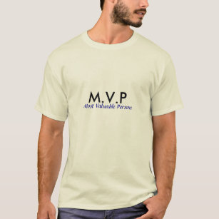 Die meiste wertvolle Person, M.V.P T-Shirt