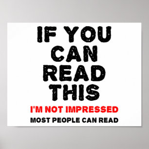 Die meisten Leute können lustige Poster lesen