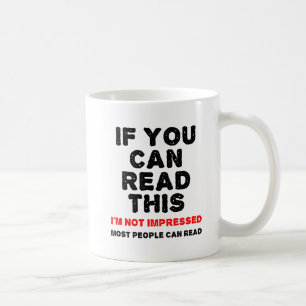 Die meisten Leute können lustige Tasse lesen