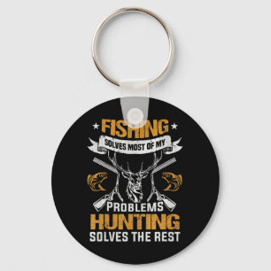 Die meisten meiner Probleme beim Hirschfischen lös Schlüsselanhänger