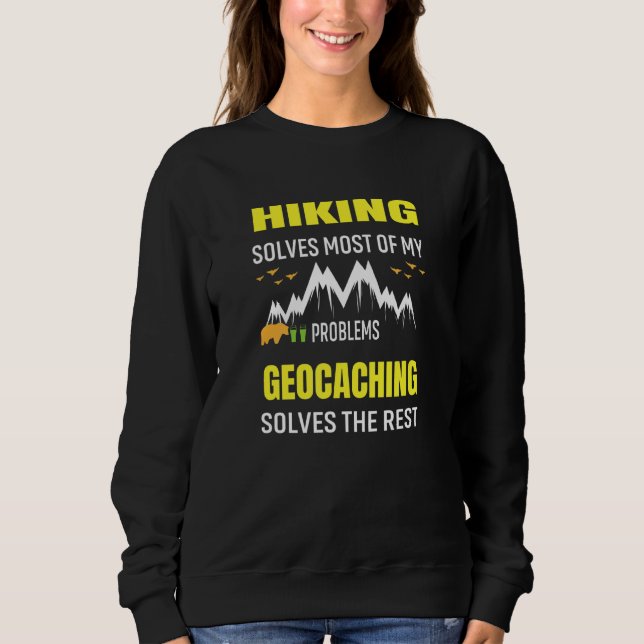 Die meisten meiner Probleme löst das Wandern. Sweatshirt (Vorderseite)