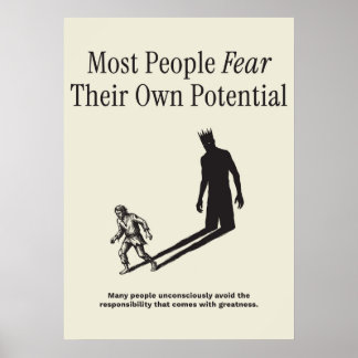 Die meisten Menschen fürchten ihr eigenes Potenzia Poster