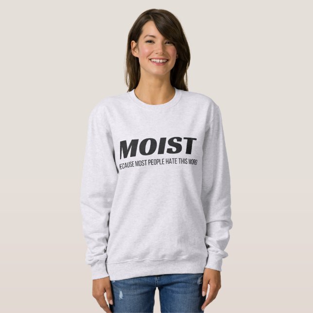 Die meisten Menschen hassen dieses Wort nagelnden  Sweatshirt (Vorne ganz)