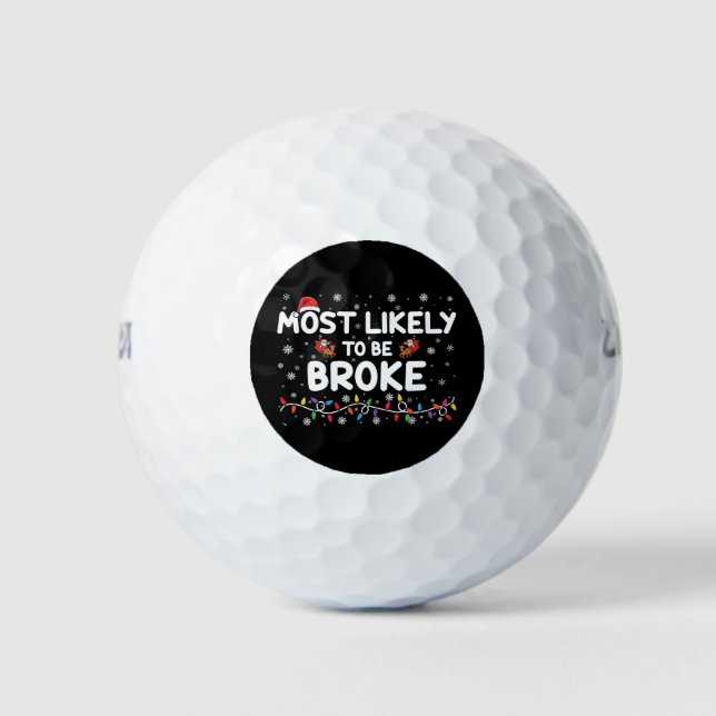 Die meisten mögen Broke Weihnachtsfamilie Matching Golfball (Vorderseite)
