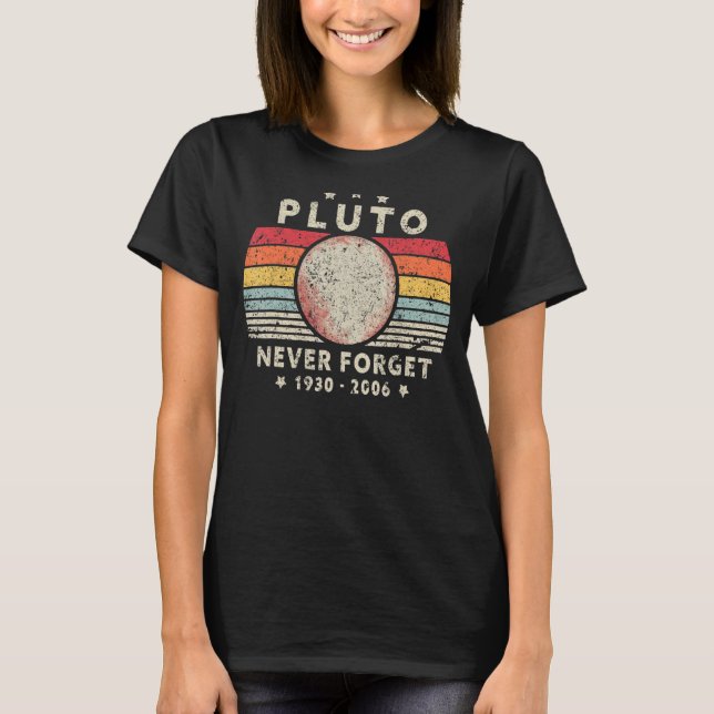Die Menner vergessen nie Pluto Planet Retro Style  T-Shirt (Vorderseite)