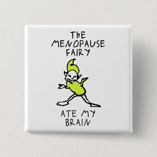 Die Menopause Fairy Button