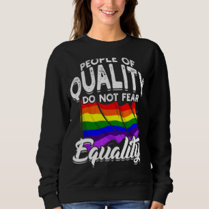 Die Menschen mit Qualität fürchten nicht den Gleic Sweatshirt