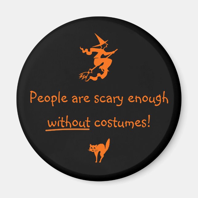 Die Menschen sind Beängstigend genug Magnet (Vorne)