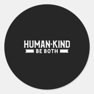 Die Menschheit ist beides sehr Motivierend Inspira Runder Aufkleber