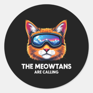 Die Meowtains nennen Cat Lover Mountain Skier Runder Aufkleber