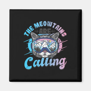 Die Meowtains rufen Skibrille Snowboard Magnet