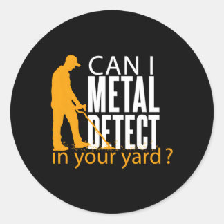 Die Metalldetektion in Ihrem Yard Metal Detection Runder Aufkleber