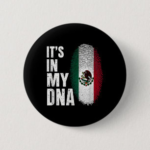 Die mexikanische Flagge Mexiko ist mein Dna Button