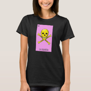 Die mexikanische Lotterie La Calavera Das Schädels T-Shirt