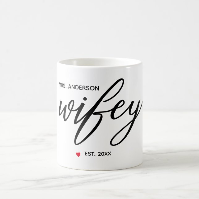 Die moderne [[Wifey]]-Kalligrafie wird zum Jahr Kaffeetasse (Mittel)