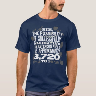 Die Möglichkeit, eine Aste erfolgreich zu befahren T-Shirt