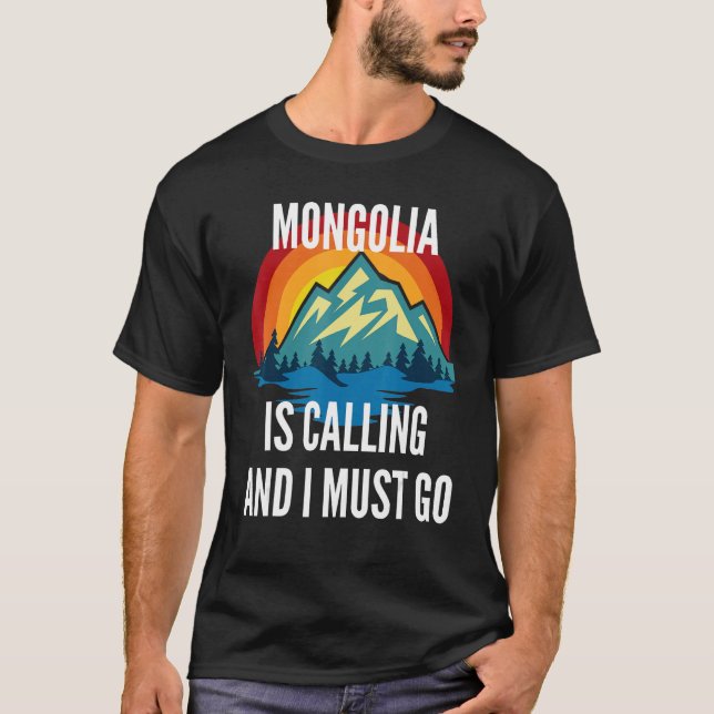 Die Mongolei ruft, und ich muss gehen, Regenbogen- T-Shirt (Vorderseite)