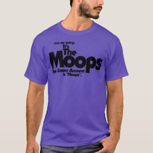 Die Moops T-Shirt