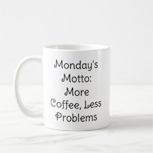 Die Motto-Kaffee-Spaß-Tasse am Montag Kaffeetasse