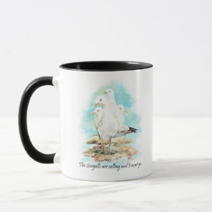 Die Möwen rufen und ich muss gehen Tasse